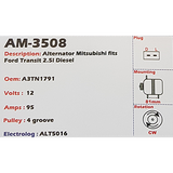 Alternator Ford Transit 2.5L Diesel 12V 95A A3TN - AM-3508