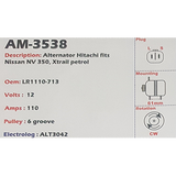 Alternator Nissan NV350 - Xtrail - Primera 2.0L - 2.5L Petrol 12V 110A - AM-3538