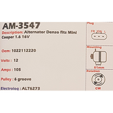 Alternator Mini Cooper - one 1.6L 16V 12V 105A  - AM-3547