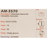 Alternator Caterpillar Excavator/ Skid Steer/ TLB 12V 55A  - AM-3570