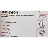 Alternator Land Rover Discovery III 4.0L V6 12V 150A - AM-3604