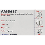 Alternator Toyota 4.0L12V 100A  - AM-3617