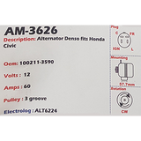 Alternator Honda Civic - CRX 1.3L - 1.4L - 1.5L - 1.6L 12V 60A  - AM-3626