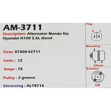 Alternator Hyundai H100 2.6L Diesel 2007 12V 75A - AM-3711