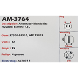 Alternator Hyundai Elantra 1.5L 12V 75A - AM-3764