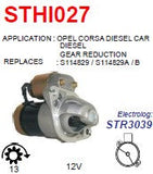 Starter Honda Civic VII/ Opel Astra G - H - J - Corsa C - D/ Vauxhall 1.7L diesel turbo 12V 13T 1.4KW  - STHI027